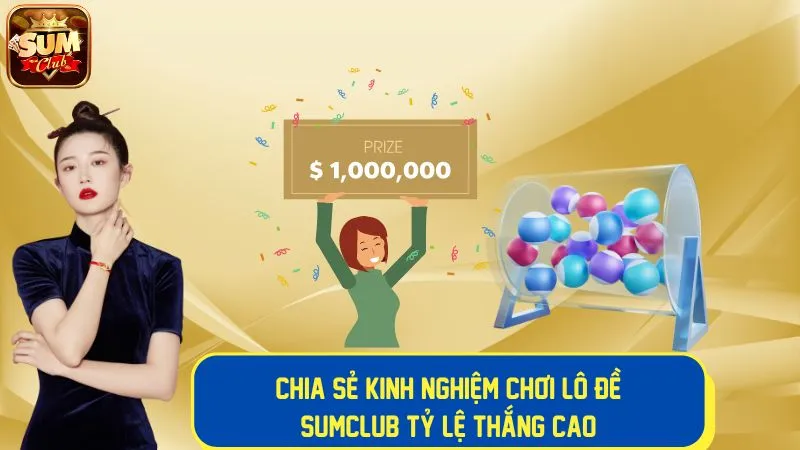 Kinh nghiệm chơi cược lô đề tỷ lệ thắng cao