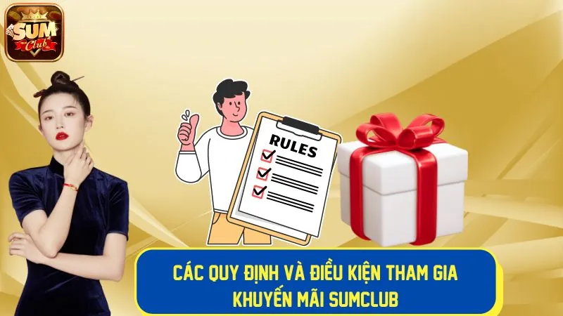 Quy định và điều kiện tham gia khuyến mãi